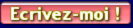 Cliquez sur le bouton pour m'envoyer un message